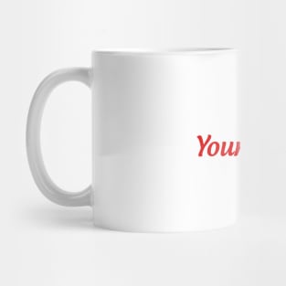 I'm your Future Mug